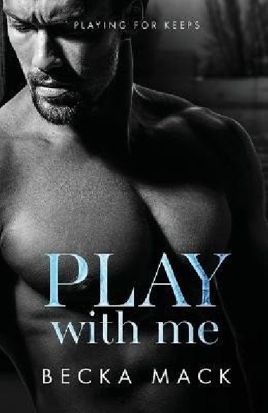 Play With Me - Mack Becka