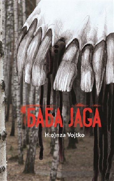 Baba Jaga - H:o)nza Vojtko