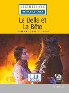 La Belle et la bete - Niveau 1/A1 - Lecture CLE en franais facile - Livre + Audio tlchargeable - de Beaumont Jeanne-Marie Leprince