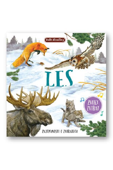 Svt divoiny Les - Zvuky zvat - neuveden
