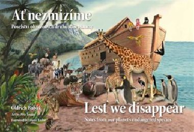 A nezmizme / Lest We Disappear - Oldich Bubk