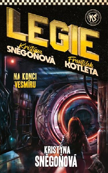 Legie: Na konci vesmíru - Kristýna Sněgoňová; František Kotleta