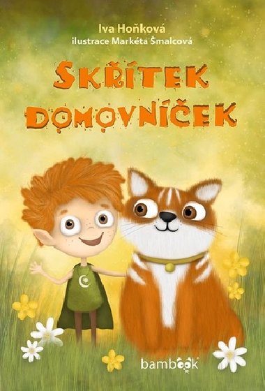 Skřítek domovníček - Iva Hoňková; Markéta Šmalcová