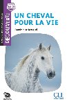Un cheval pour la vie - Niveau B1.1 - Lecture Dcouverte - Audio tlchargeable - Renaud Dominique