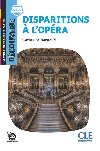 Disparition a LOpra - Niveau A2.2 - Lecture Dcouverte - Audio tlchargeable - Smith Sally Bedell