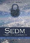 Sedm duchovních zákonů úspěchu - Praktický návod k naplnění svých snů - Deepak Chopra