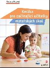 Knka pro zanajc uitelky mateskch kol - Marcela Kotov