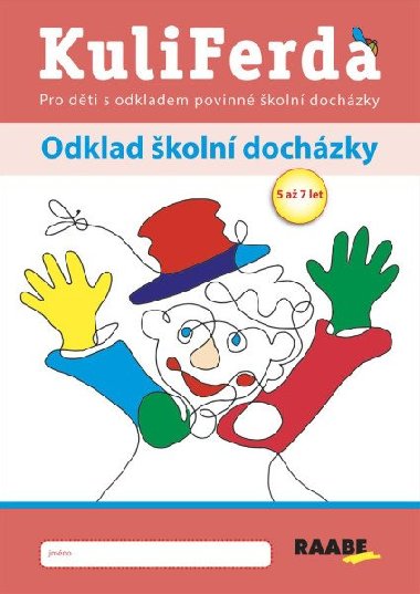KuliFerda - Odklad koln dochzky - aneta Kuntrov