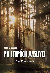 Po stopách myslivce - O zvěři a lovech - Ota Bouzek