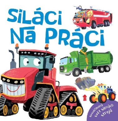 Siláci na práci - Pikola