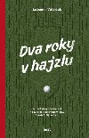 Dva roky v hajzlu - Lubomr Vtek