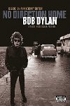 No Direction Home: Bob Dylan - Martin Scorsese