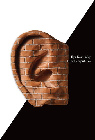 Hluch republika - Ilya Kaminsky