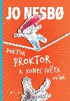 Doktor Proktor a konec svta. Mon... (3) - Nesbo Jo