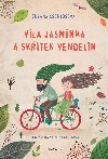 Vla Jasmnka a sktek Vendeln - Csontosov Zuzana