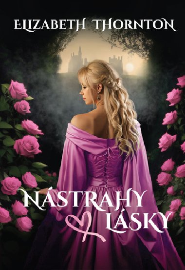 Nstrahy lsky - Elizabeth Thornton