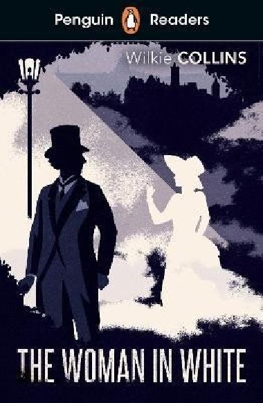 Penguin Readers Level 7: The Woman in White (ELT Graded Reader) - Collins Wilkie