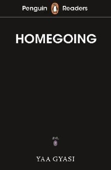 Penguin Readers Level 7: Homegoing (ELT Graded Reader) - Gyasi Yaa