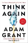 Think Again - Grant Adam