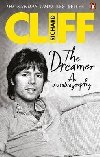 The Dreamer : An Autobiography - Richard Cliff