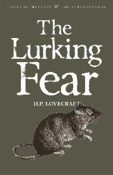 The Lurking Fear: Collected Short Stories Volume Four - Lovecraft Howard Phillips