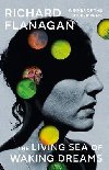 The Living Sea of Waking Dreams - Flanagan Richard