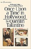 Once Upon a Time in Hollywood : The First Novel By Quentin Tarantino - Quentin Tarantino