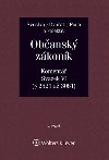 Obansk zkonk (zk. . 89/2012 Sb.). Koment. Svazek VI (zvazkov prvo - druh st) - Ji vestka; Jan Dvok; Josef Fiala