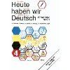 Heute haben wir Deutsch 4 - pracovn seit - kolektiv autor