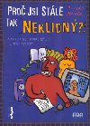 Pro jsi stle tak neklidn?! - Tom Novk