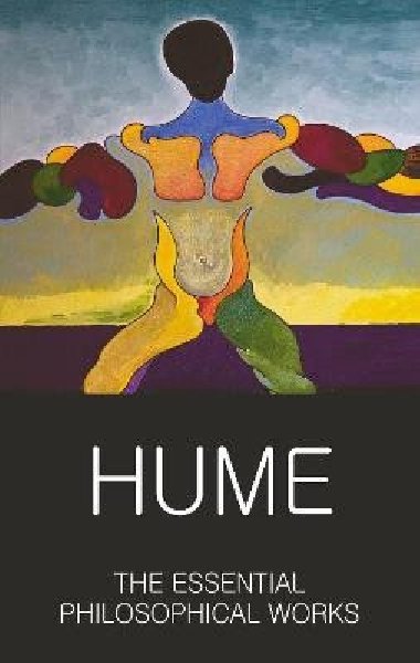 The Essential Philosophical Works - Hume David