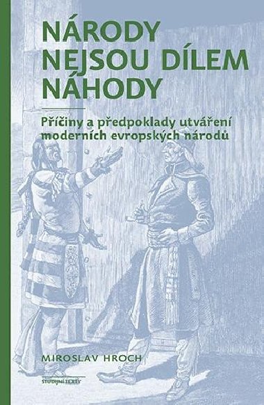 Nrody nejsou dlem nhody - Miroslav Hroch