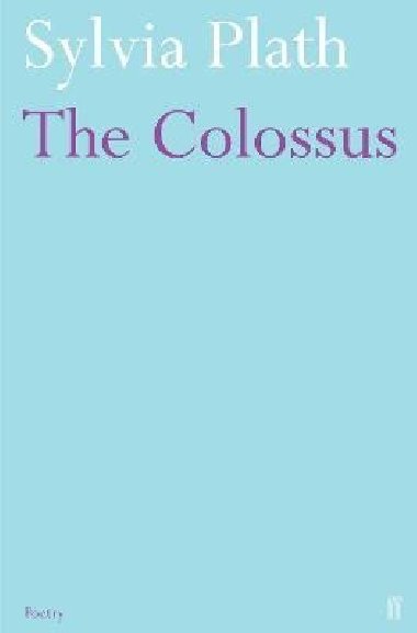 The Colossus - Plathov Sylvia