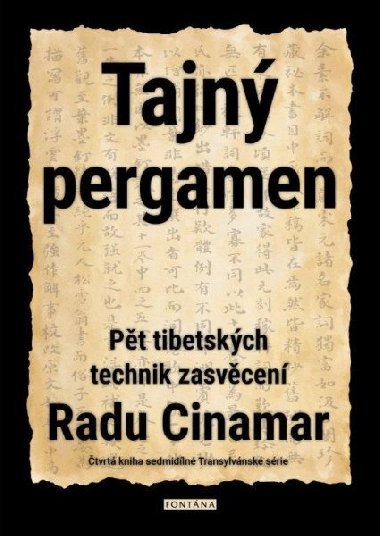 Tajn pergamen - Pt tibetskch technik - Radu Cinamar