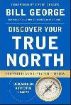 Discover Your True North - George Bill