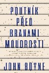 Poutnk u bran moudrosti - John Boyne