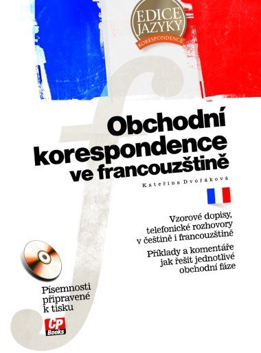 Obchodn korespondence ve francouztin + cd - Kateina Dvokov