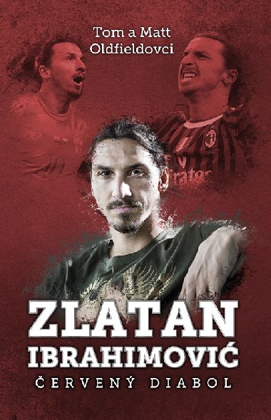 Zlatan Ibrahimovi: erven diabol - 