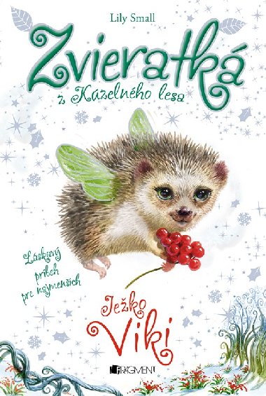 Zvieratk z Kzelnho lesa - Jeko Viki - 