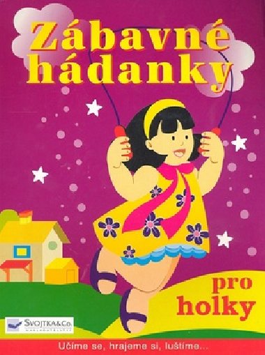 Zbavn hdanky pro holky - 