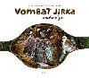 Vombat Jirka zachrauje - Papoukov Eva, Miklnov Galina