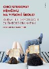 Chci studovat nminu na vysok kole! Sbrka testovch loh z nmeck gramatiky - emelk Martin, Pibk Radek