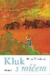 Kluk s mem - Daisy Mrzkov