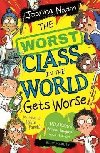 Worst Class in the World Gets Worse - Joanna Nadin