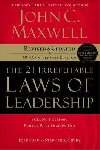 The 21 Irrefutable Laws of Leadership : Follow Them and People Will Follow You - Maxwell John C.