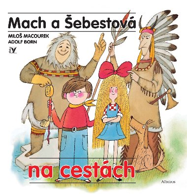 Mach a ebestov na cestch - 