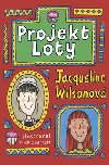 Projekt loty - Jacqueline Wilsonov; Nick Sharratt