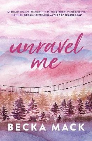 Unravel Me - Becka Mack