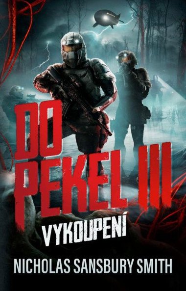 Do pekel III: Vykoupen - Nicholas Sansbury Smith