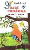 Soj pohdka - leporelo - Kopcov Gabriela